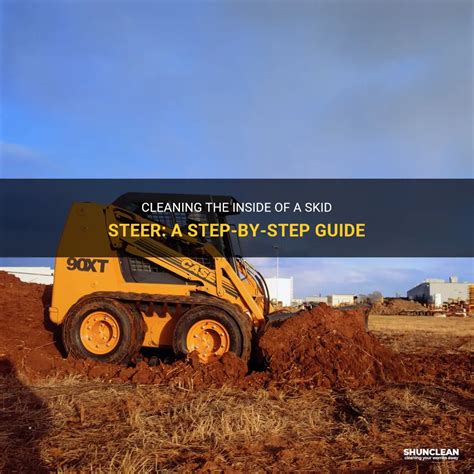 can you clean the inside of skid steer|HOW TO CLEAN THE CAB OF YOUR MACHINE // How to Keep .